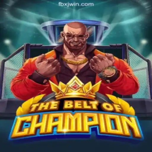 Exploring 'TheBeltOfChampion' and Its Thrilling Adventure on XJwin.COM Platform